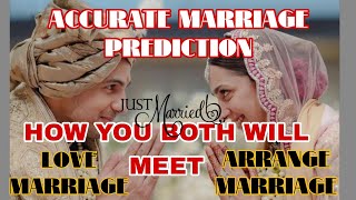 ACCURATE MARRIAGE PREDICTION - WHO WILL YOU MARRY 😉 KAB KAHA KISSE HOGI AAPKI SHADI ✨🌈