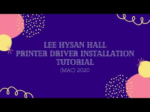 Lee Hysan Hall Printer Driver Installation Tutorial 2020 (Mac)