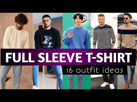 FULL SLEEVE T-SHIRT Outfit for Men's in 2023 | Long sleeve T-shirt outfit men