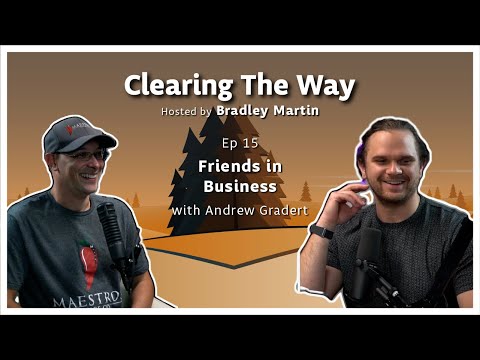 Ep15 | Friends in Business with Andrew Gradert