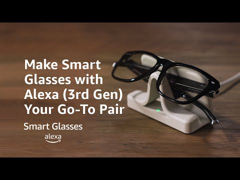 Make Smart Glasses with Alexa Your Go-To Pair