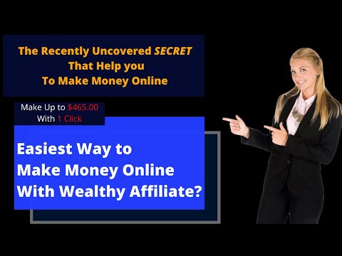 Easiest Ways To Make Money Online With Wealthy Affiliate/ Wealthy Affiliate Review 2022