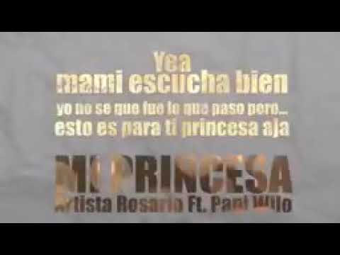 Mi Princesa - Papi Wilo ft Artista Rosario (Letra)