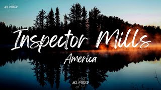 America - Inspector Mills (Lyrics)