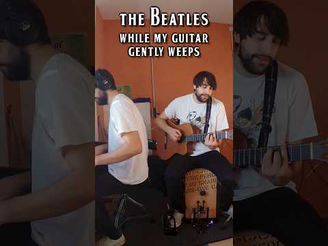 While My Guitar Gently Weeps Beatles Cover #onemanband #acoustic #beatles #beatlescover #beatleslove