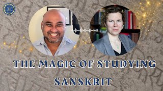 The Magic of Studying Sanskrit - A Candid Conversation with Dr. Antonia Ruppel (@Study_Sanskrit)