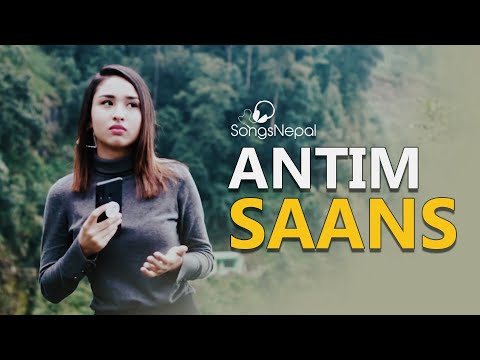 ANTIM SAANS - Tapasya S.S | New Nepali Pop Song 2020