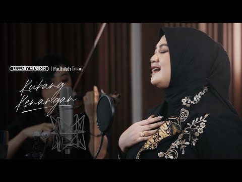 Fadhilah Intan - Kubang Kenangan (Lullaby Version)