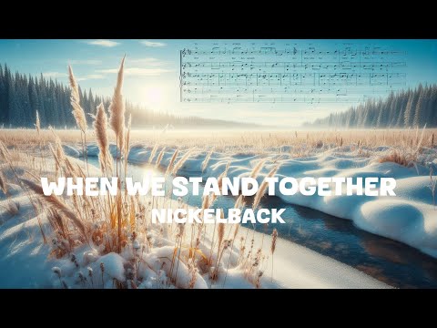 Nickelback - When We Stand Together (Lyrics)