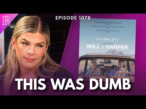 “Will & Harper” Unintentionally Proves Transgenderism is a Delusion | Ep 1078