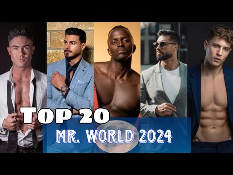 Mister World 2024 |top 20 prediction @MrWorldOrg