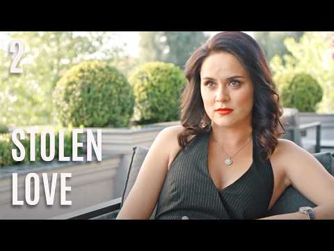 STOLEN LOVE (Episode 2) LOVESTORY DRAMA 2024