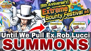 Summons Until We Pull Ex Rob Lucci 6th Anniversary | One Piece Bounty Rush OPBR