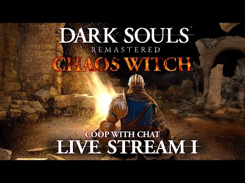 🔴Back To Real Souls! (Coop With chat)【 Dark Souls Remastered 】 Chaos Witch Build 1 ► PS5