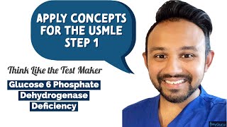 G6PD Deficiency for the USMLE Step 1 (integrative review!)