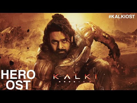 Hero BGM | Kalki OST | Prabhas | Amitabh | Kamal Haasan | 4K