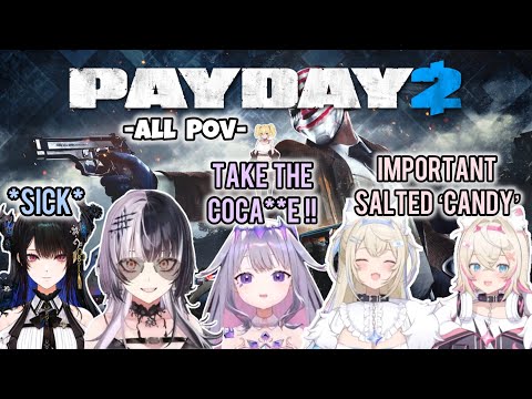 Advent plays PAYDAY 2 and found a lot of Coco Kaine w/ Shiori, Biboo, Nerissa, FuwaMoco [CONDENSED]