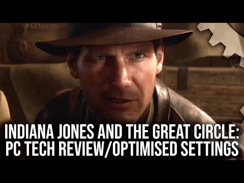 Indiana Jones and the Great Circle - PC Tech Review - Best Settings, DF Optimised + Xbox vs PC