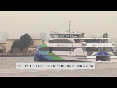 SF Bay Ferry announces 16% ridership gain in 2024