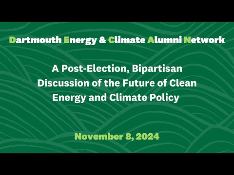 A Post-Election, Bipartisan Discussion of the Future of Energy and Climate Policy