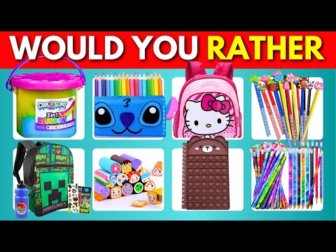 Would You Rather! Choose Your SCHOOL SUPPLIES 📚✏️ Decision Duel