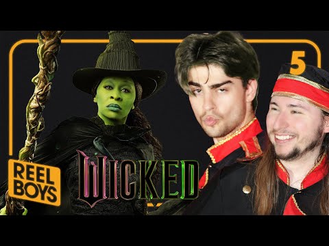 Wicked | Reel Boys