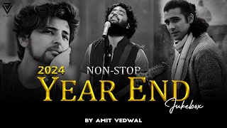 2024 Year End Mashup | Non-Stop Jukebox | Best Of 2024 Love Mashup | Arijit Singh | Amit Vedwal