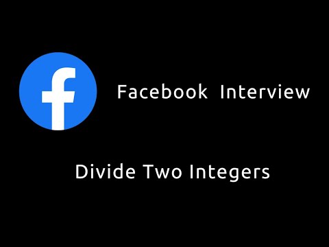 Divide Two Integers - Facebook Interview Question - Leetcode 29 - Python