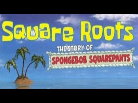 Square Roots: The Story of SpongeBob SquarePants (2009)