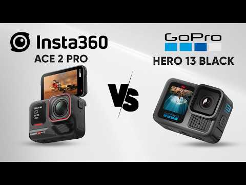 Insta360 Ace Pro 2 vs GoPro HERO 13 - Which to Choose?