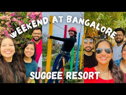 Suggee Resort | Budget Weekend getaway in Bangalore