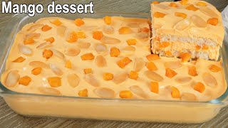 15 minutes Mango Dessert Recipe | No-bake Dessert