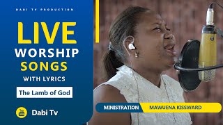 LIVE WORSHIP SONGS - MAWUENA KISSWARD