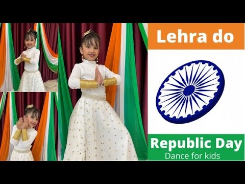 Republic Day dance|Lehra do song|patriotic dance for kids