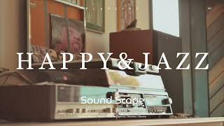 [ 𝒑𝒍𝒂𝒚𝒍𝒊𝒔𝒕 ] Happy & Jazz Playlist #7 [SoundScape] : Relaxing Jazz Tunes for Your Coffee Break