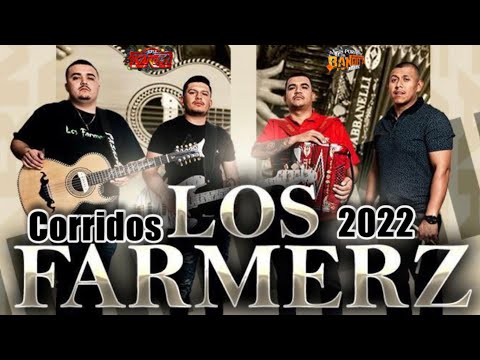 🔥los FARMERZ ❌mix puros corridos chingones /corridos nuevos 2022