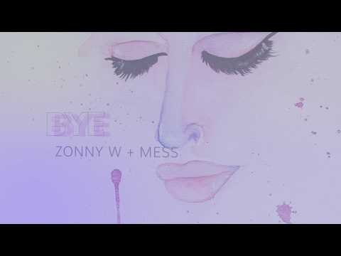 Zonny W. - Bye (Official Lyric Video)