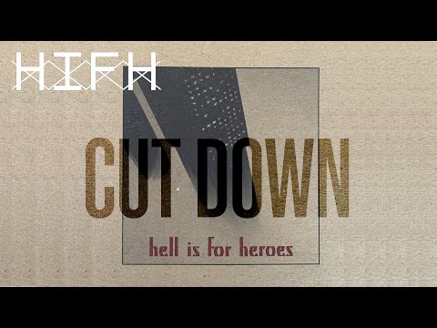 Hell Is For Heroes - Cut Down (2001 Demo / Double A Side)