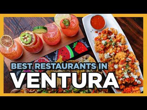 Best Restaurants in Ventura!