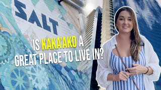 Why live in Kakaako?