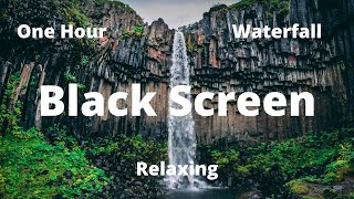 Black Screen Waterfall Meditation Music - Relaxing - Deepsleep - One Hour