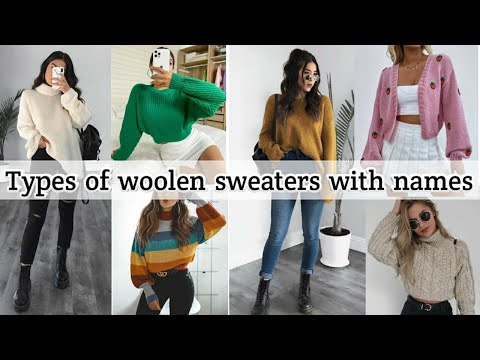 Types of woolen sweaters with names • Different sweaters for girls • STYLE POINT