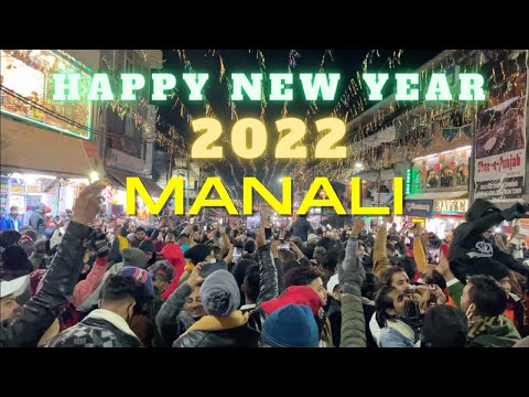 Manali New Year 2022 | Manali Mall road New Year 2022 🔥