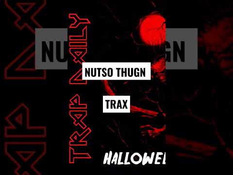 Nutso Thugn  - TRAX