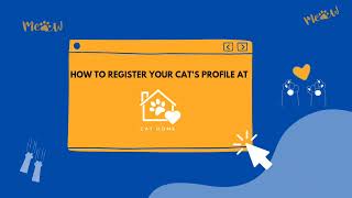 Cat Home User-Guide (Cat’s Registration)