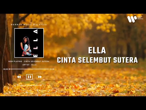 Ella - Cinta Selembut Sutera (Lirik Video)