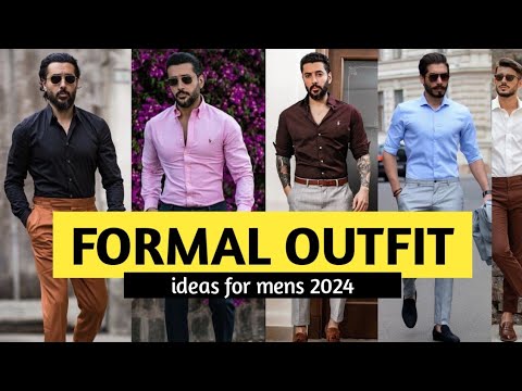 15 FORMAL OUTFIT Ideas for Mens 2024 🔥 mens fashion guide 🔥