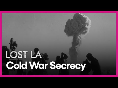 Cold War Secrecy | Lost LA | Season 7, Episode 2 | PBS SoCal