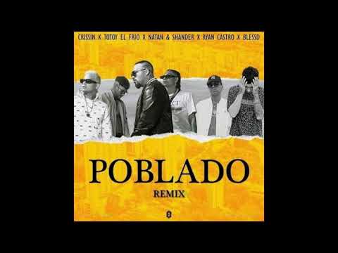 Poblado Remix - Blessd, Ryan Castro, Crissin, Totoy El Frio, Natan & Shander