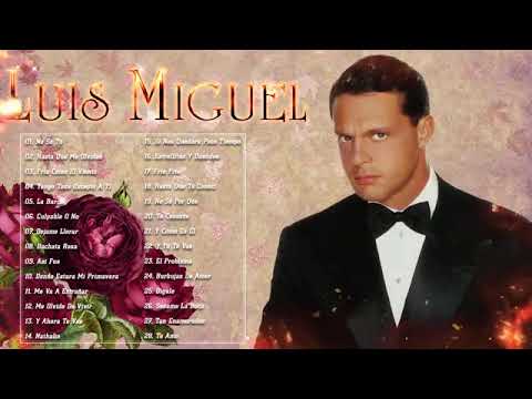 Luis Miguel Sus Mejores Canciones - Luis Miguel Mix 30 Grandes Exitos Inolvidables 2021